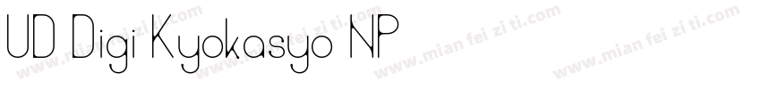 UD Digi Kyokasyo NP-字体转换